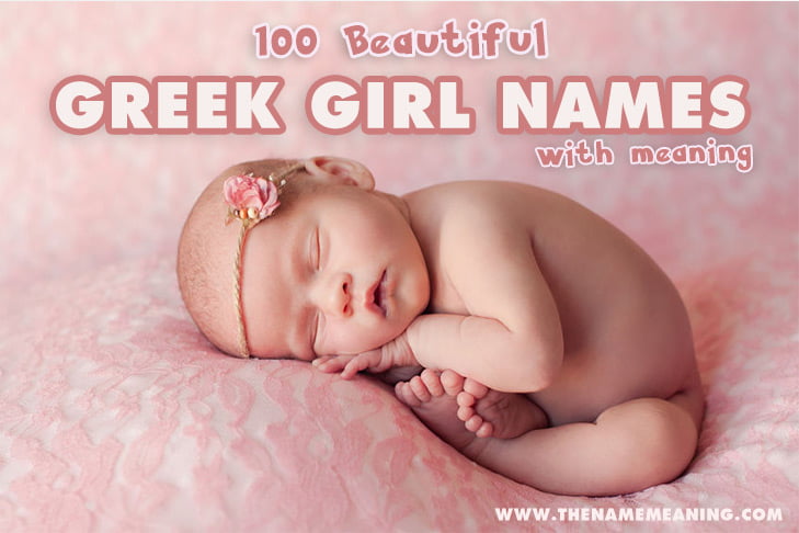 100 Greek Girl names and meanings